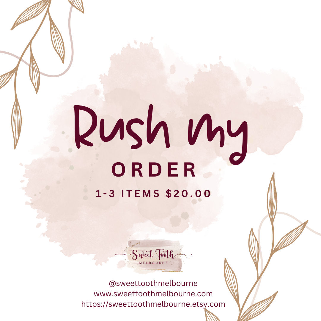 RUSH MY ORDER